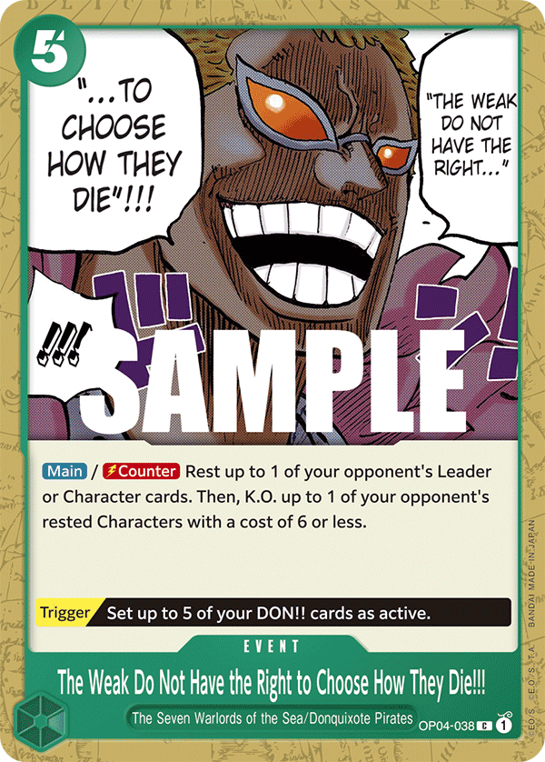 The Weak Do Not Have the Right to Choose How They Die!!! — OP04-038 OP04-038