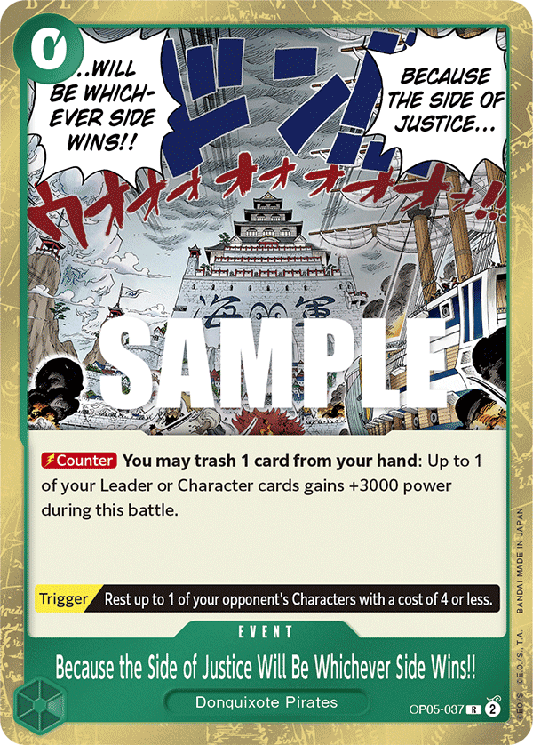 Because the Side of Justice Will Be Whichever Side Wins!! — OP05-037 OP05-037