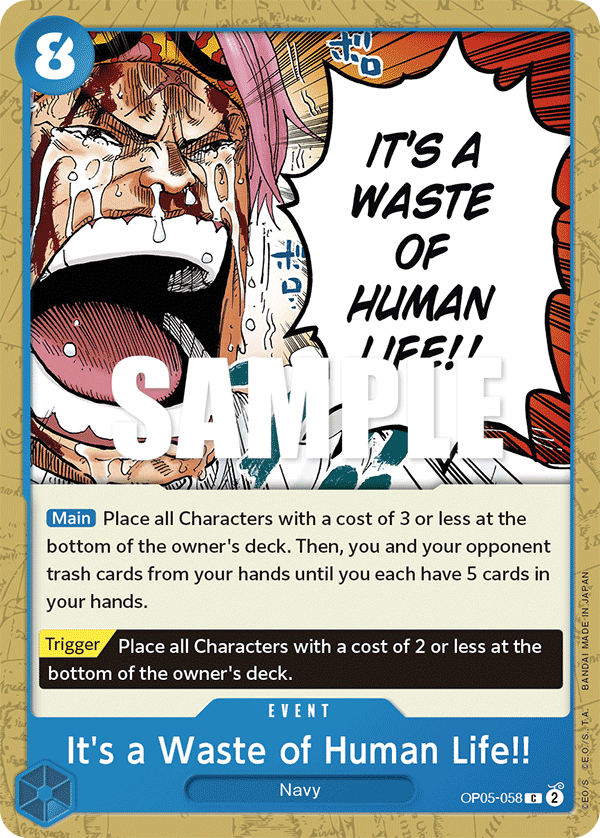 It's a Waste of Human Life!! — OP05-058 OP05-058