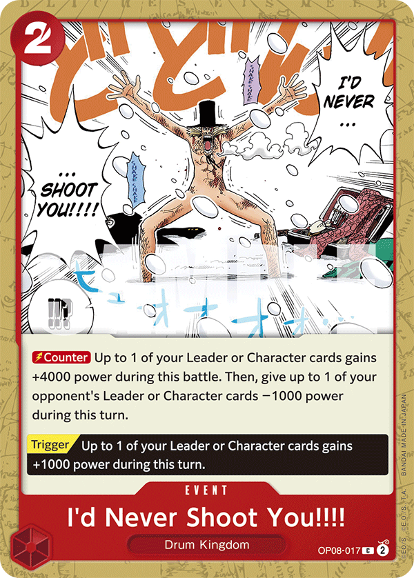 I'd Never Shoot You!!!! — OP08-017 OP08-017