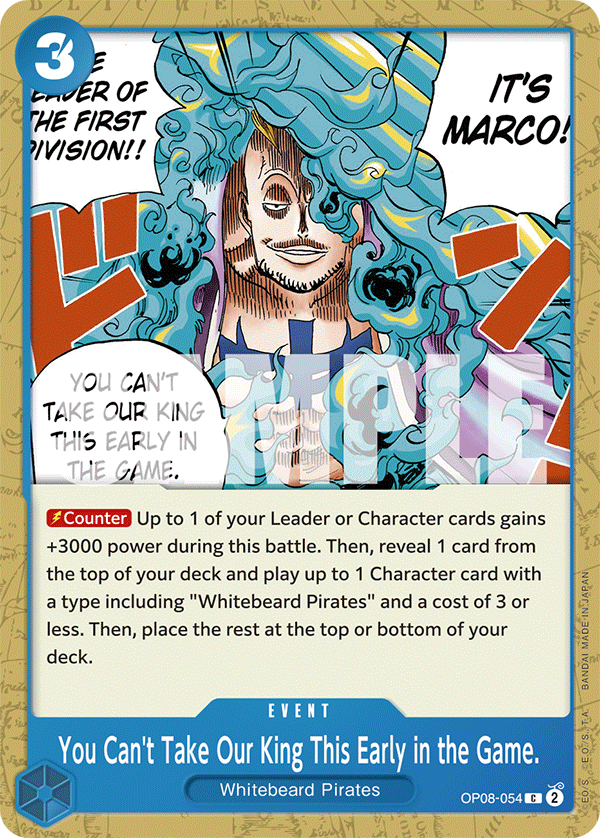 You Can't Take Our King This Early in the Game. — OP08-054 OP08-054